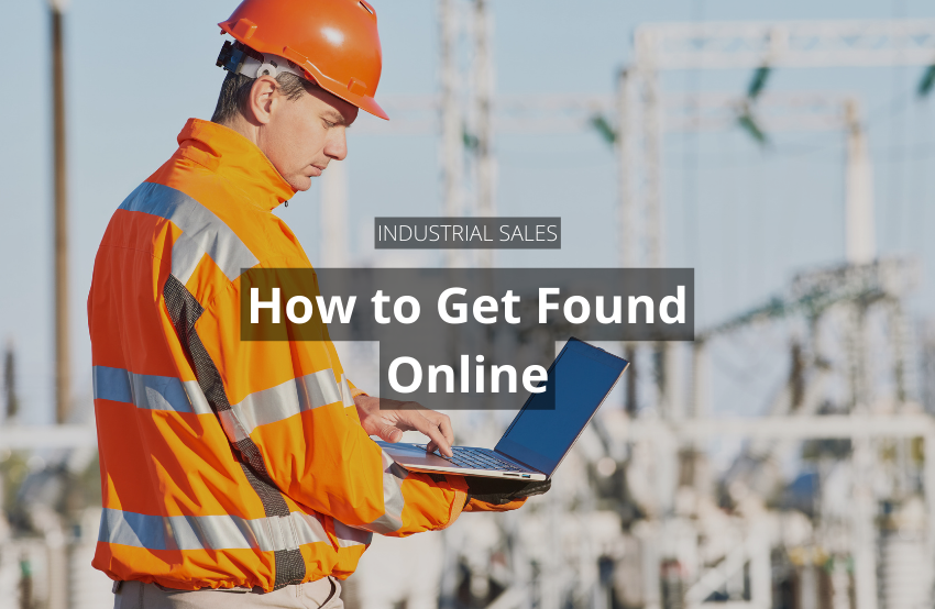 industrial sales get found online